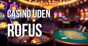 Casino Online Uden om Rufus En Guid til Spiloplevelsen
